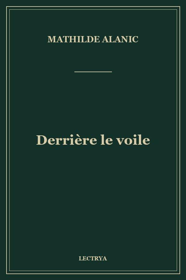 Derrière le voile
