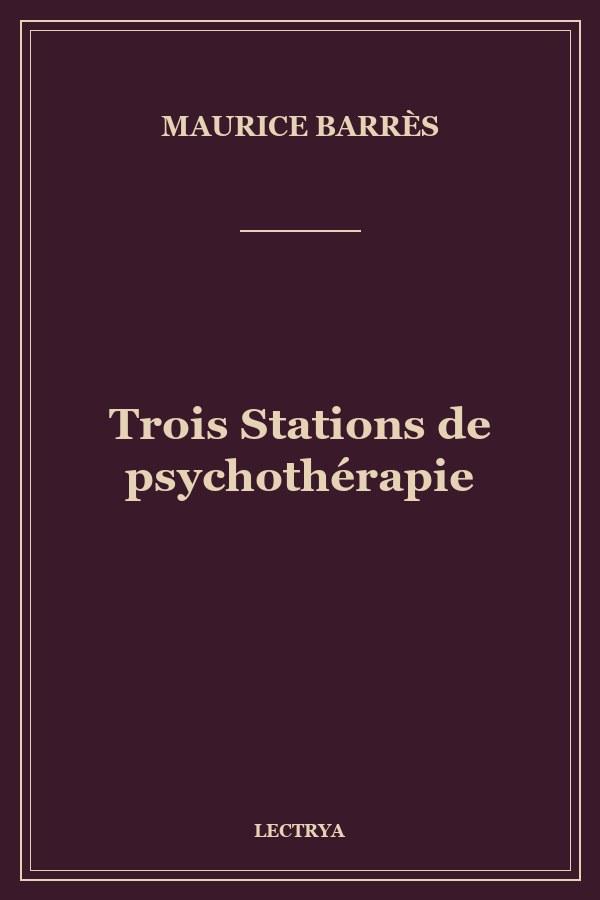 Trois Stations de psychothérapie