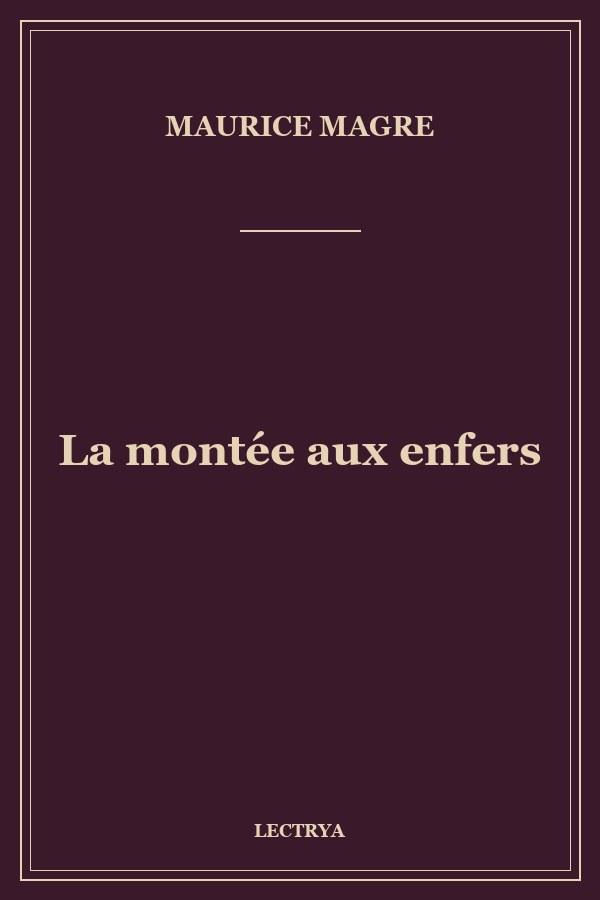 La montée aux enfers