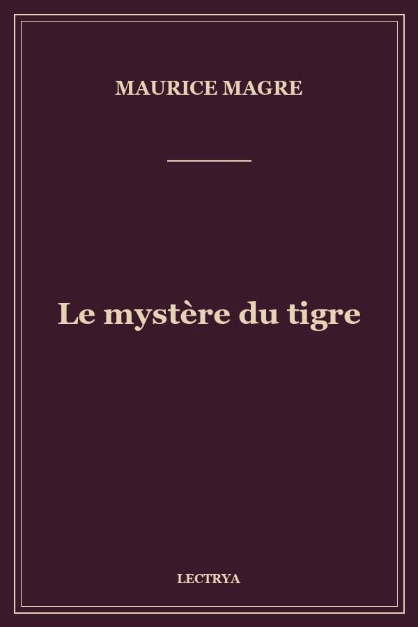Le mystère du tigre
