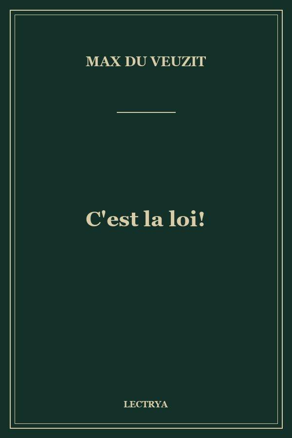C'est la loi!