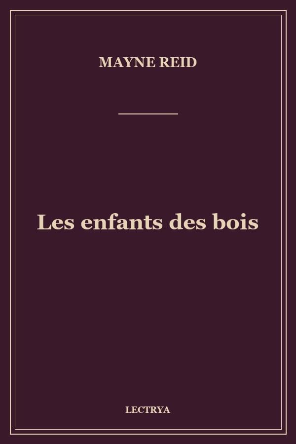 Les enfants des bois