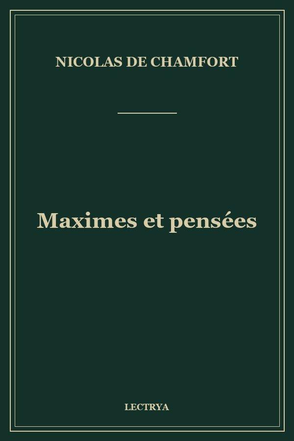 Maximes et pensées