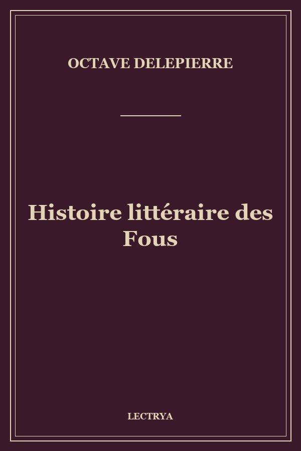 Histoire littéraire des Fous