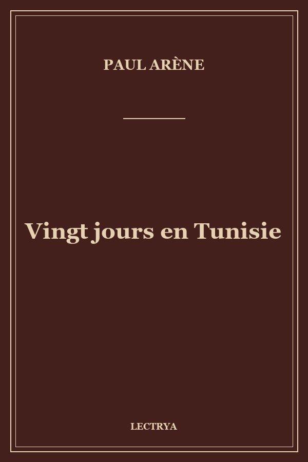 Vingt jours en Tunisie