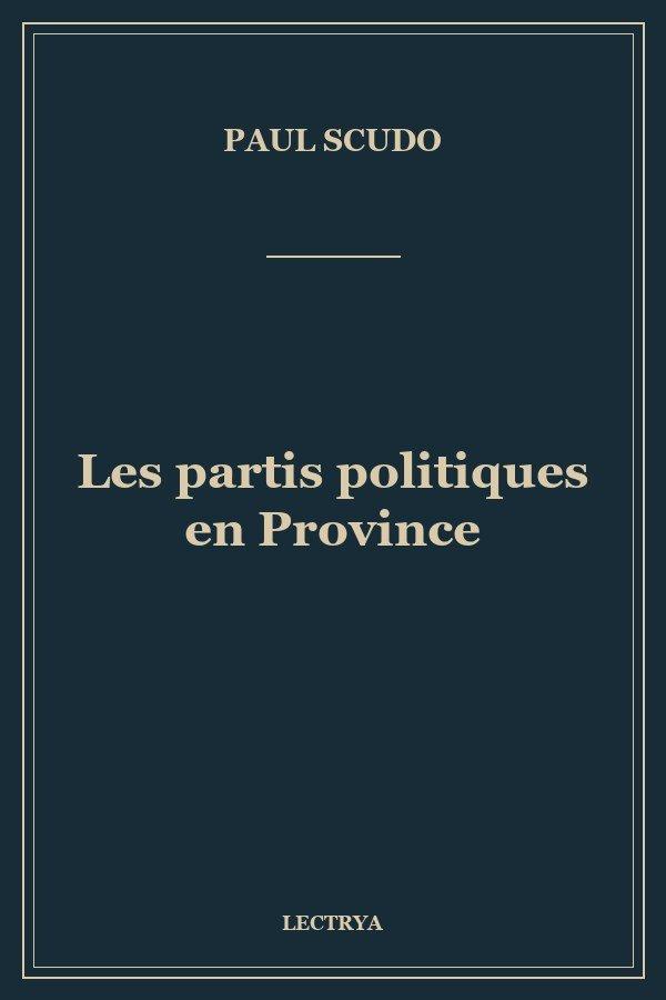 Les partis politiques en Province