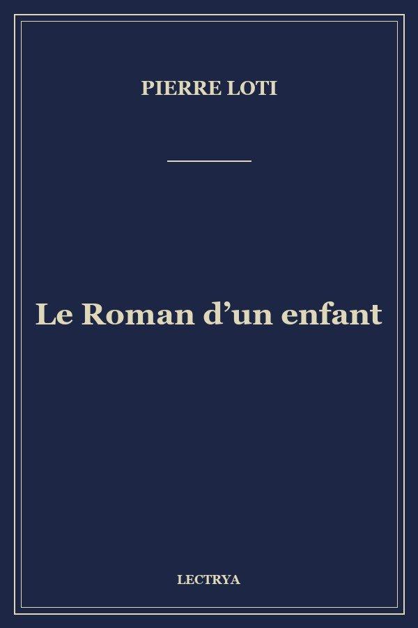 Le Roman d’un enfant