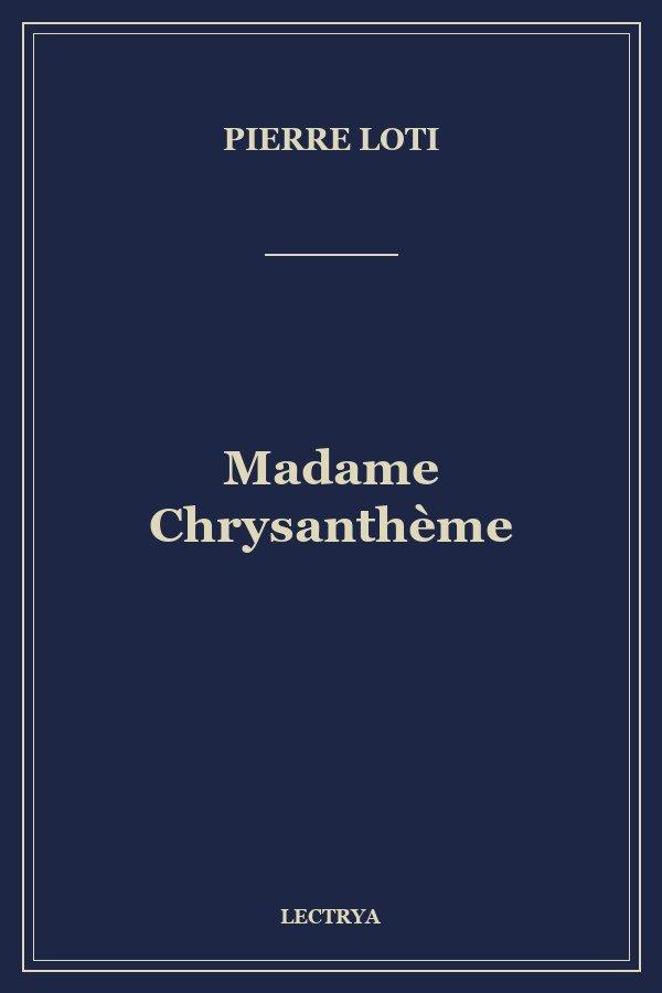 Madame Chrysanthème