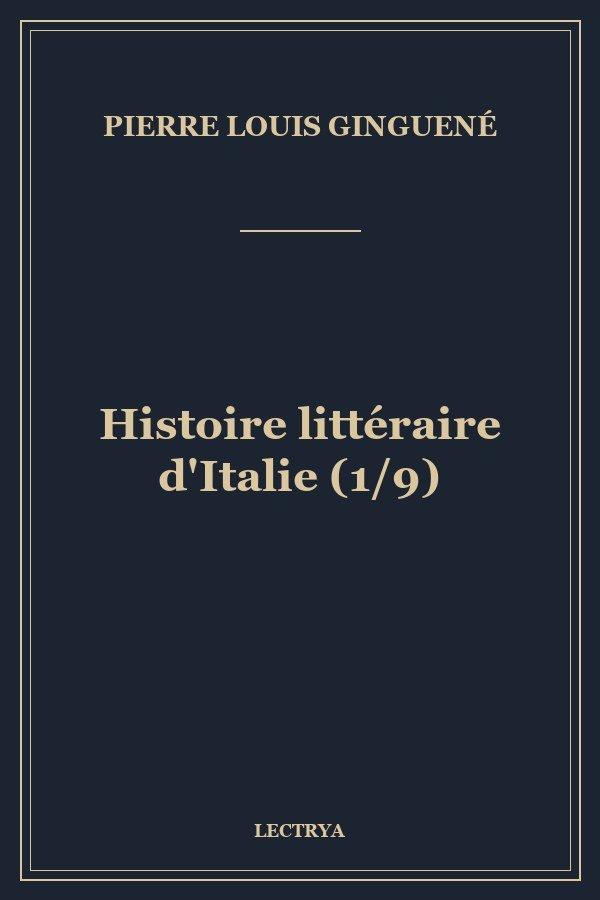 Histoire littéraire d'Italie (1/9)