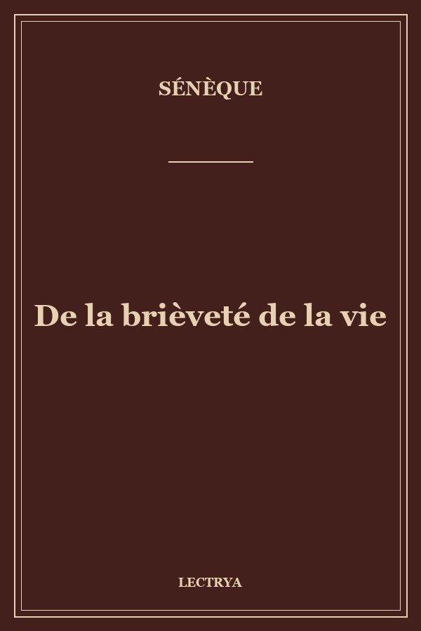 De la brièveté de la vie