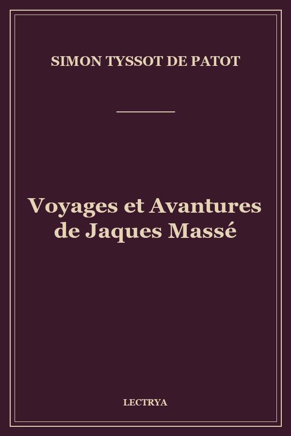 Voyages et Avantures de Jaques Massé