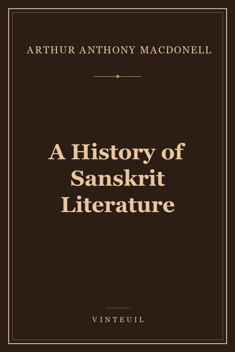 A History of Sanskrit Literature
