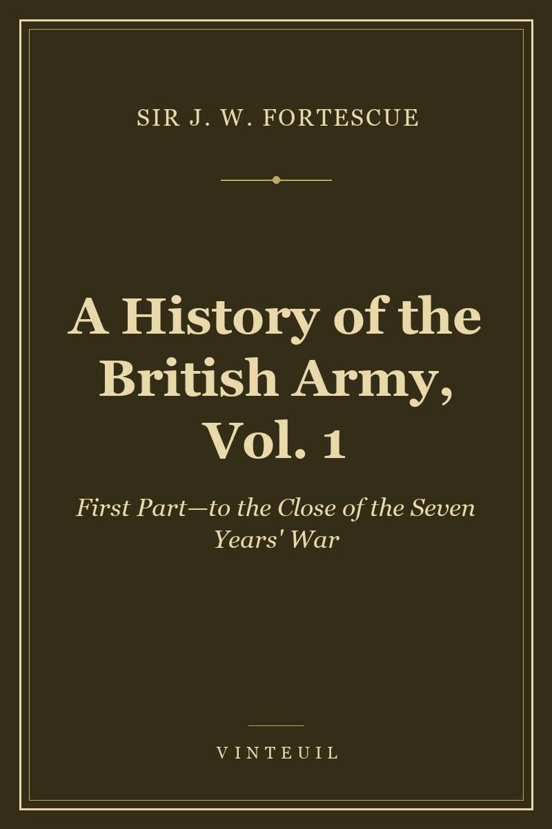 A History of the British Army, Vol. 1 cover