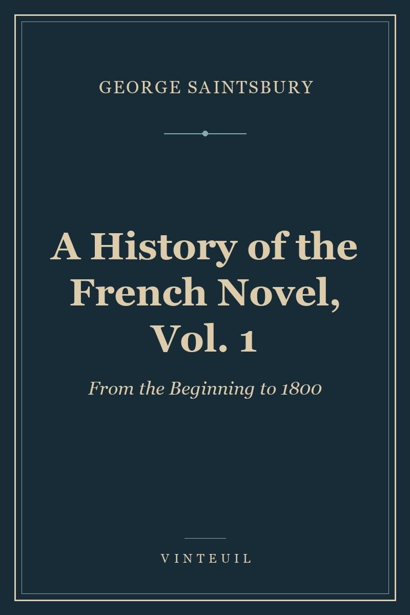 A History of the French Novel, Vol. 1 cover