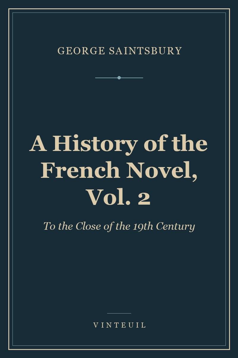 A History of the French Novel, Vol. 2 cover