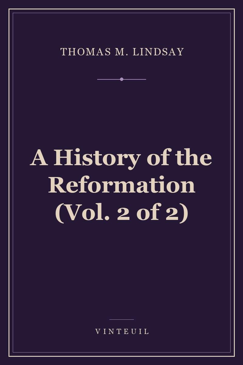 A History of the Reformation (Vol. 2 of 2) cover