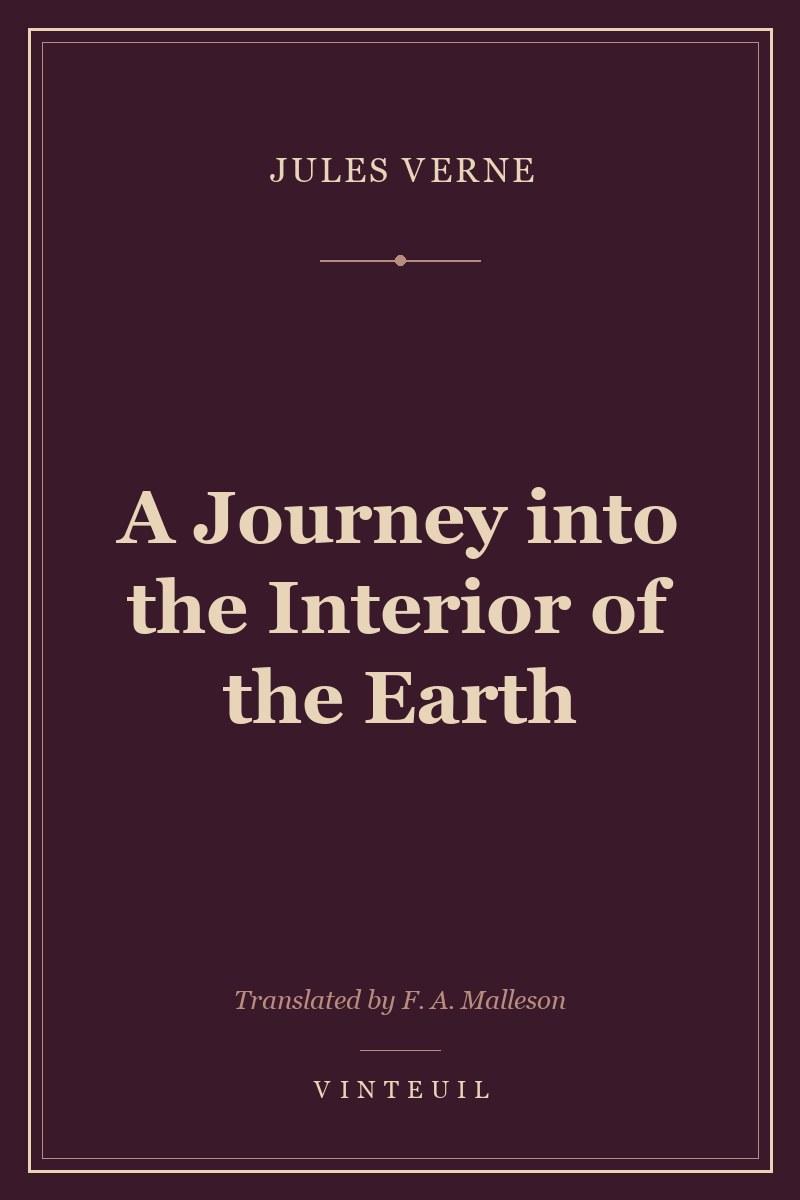 A Journey into the Interior of the Earth cover
