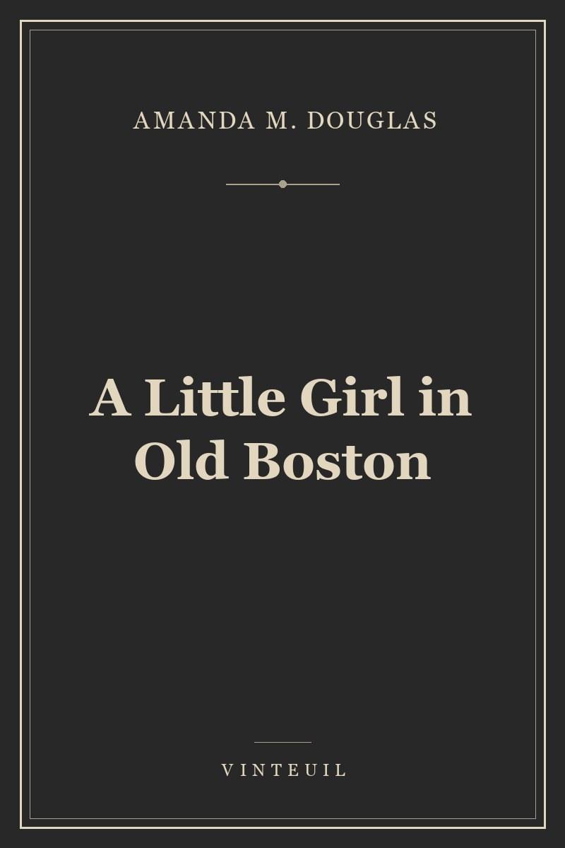 A Little Girl in Old Boston