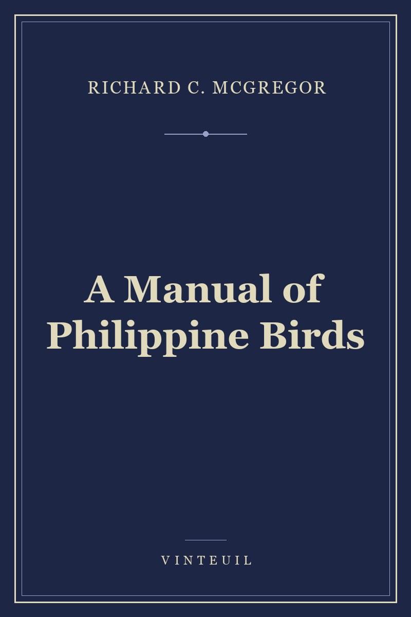 A Manual of Philippine Birds cover