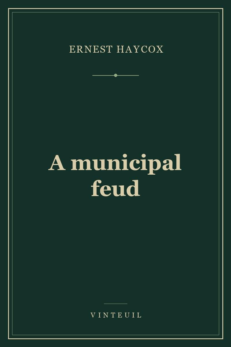 A municipal feud cover