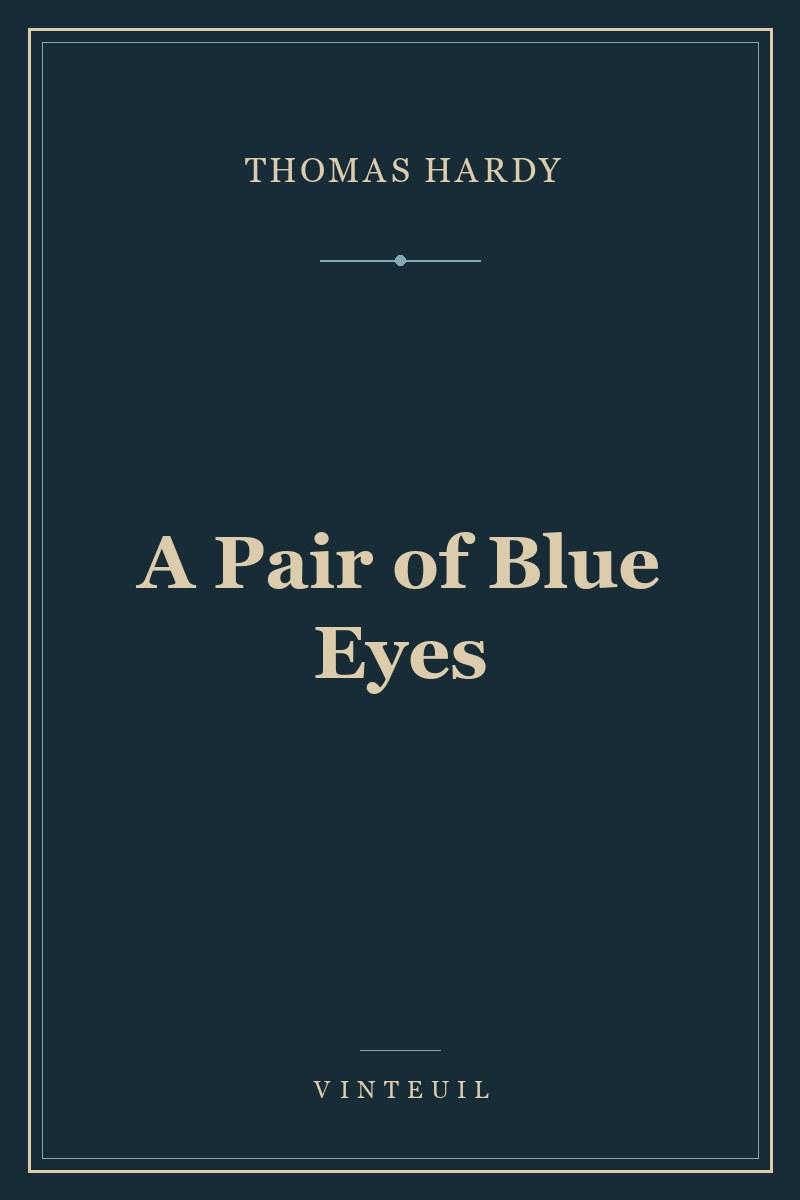 A Pair of Blue Eyes cover