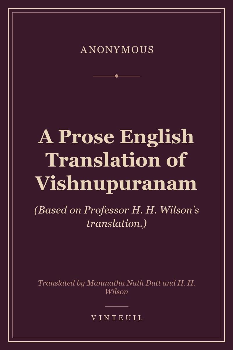 A Prose English Translation of Vishnupuranam