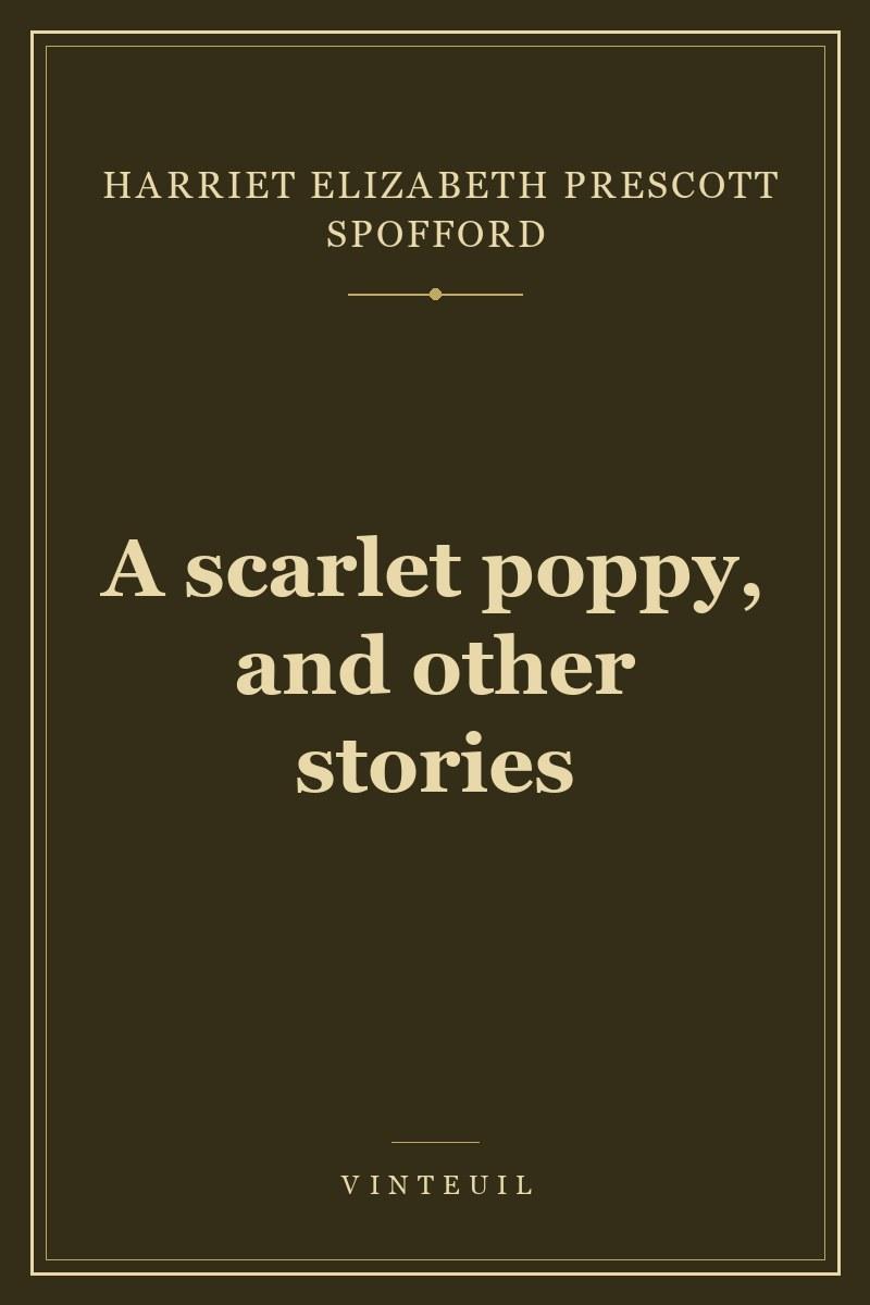 A scarlet poppy, and other stories cover