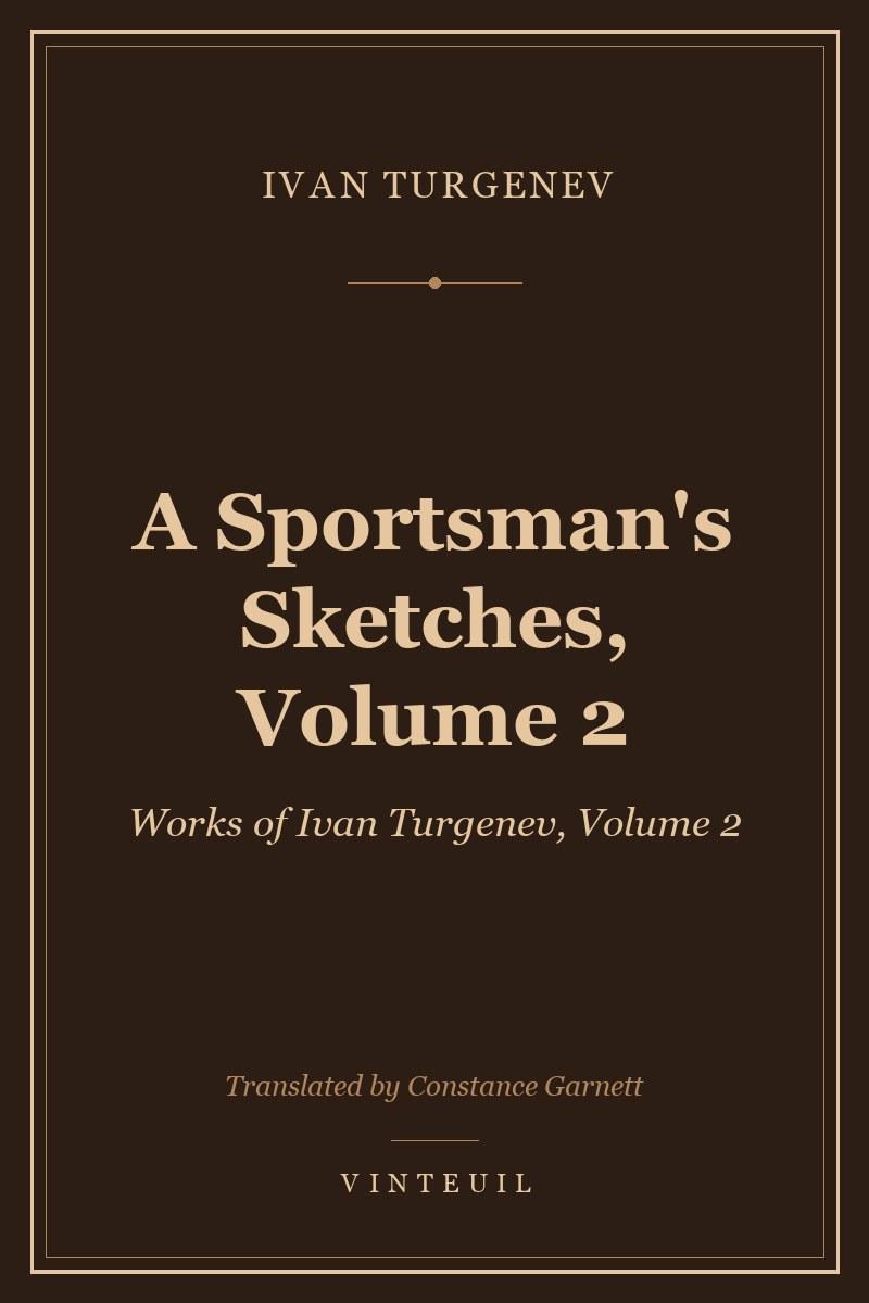 A Sportsman's Sketches, Volume 2 cover