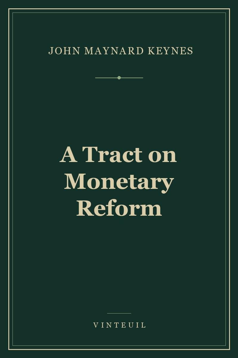 A Tract on Monetary Reform cover