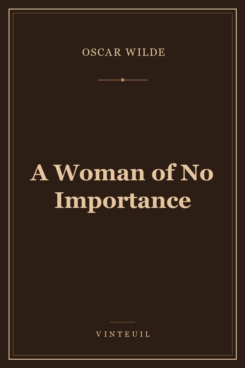 A Woman of No Importance cover