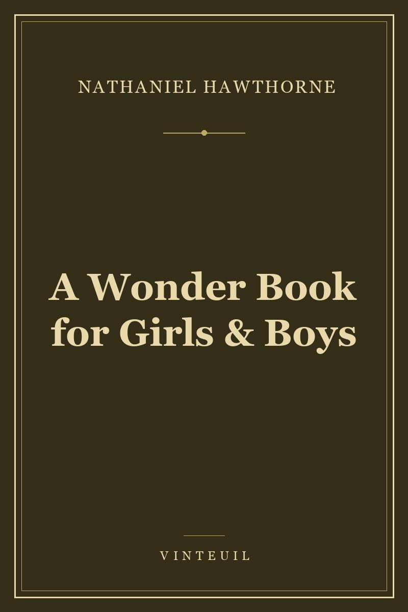 A Wonder Book for Girls & Boys cover