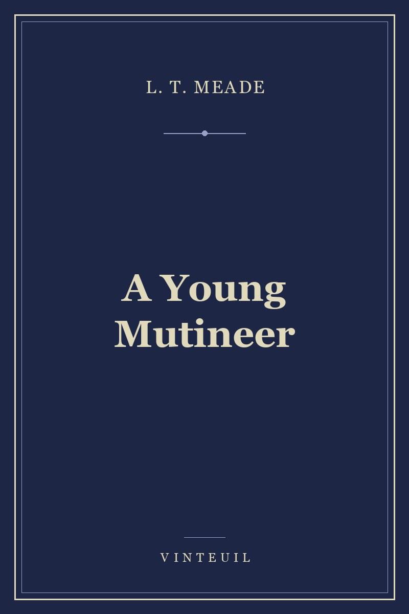 A Young Mutineer cover