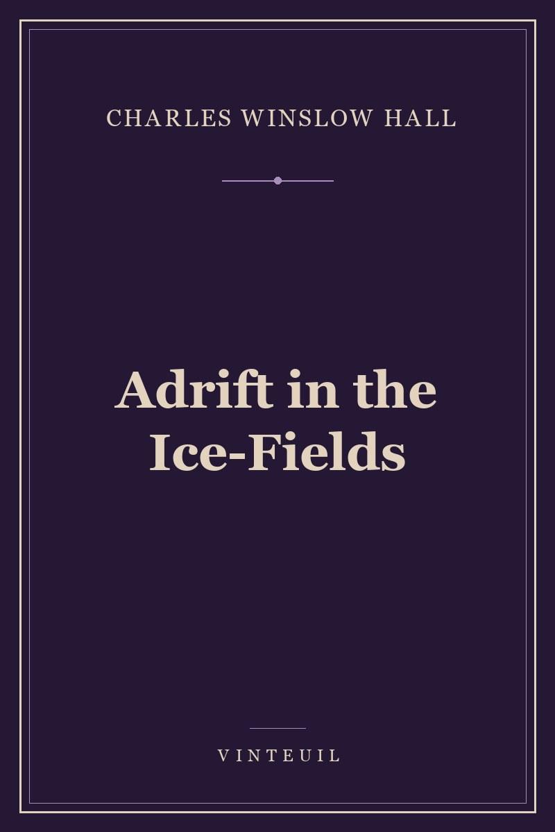 Adrift in the Ice-Fields cover