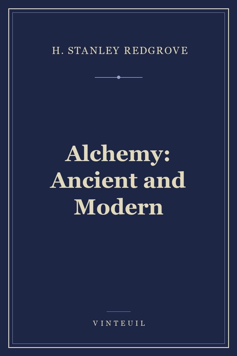 Alchemy: Ancient and Modern cover