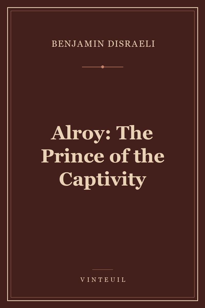 Alroy: The Prince of the Captivity