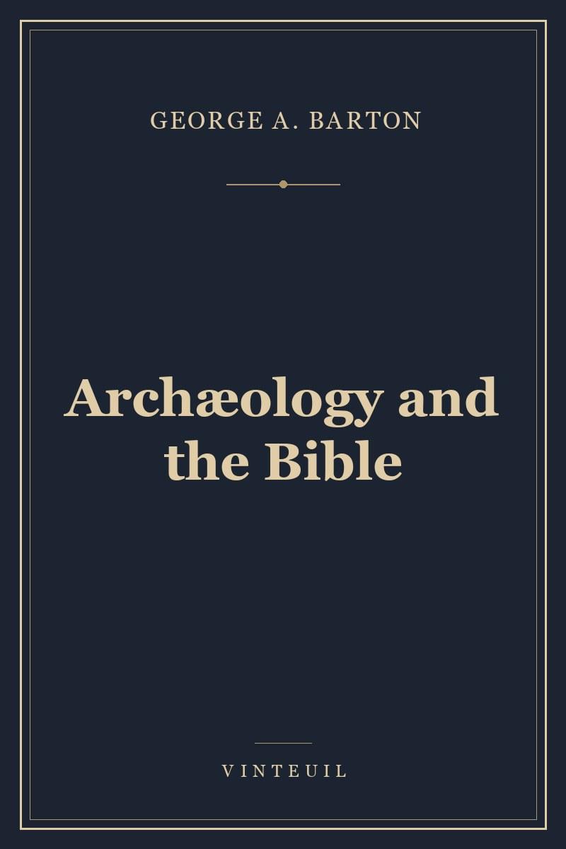 Archæology and the Bible cover