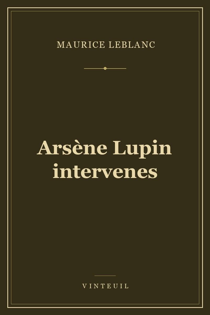 Arsène Lupin intervenes cover