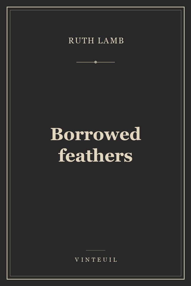 Borrowed feathers cover