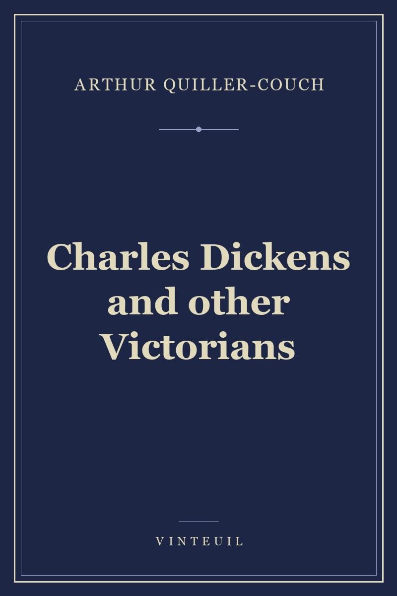 Charles Dickens and other Victorians