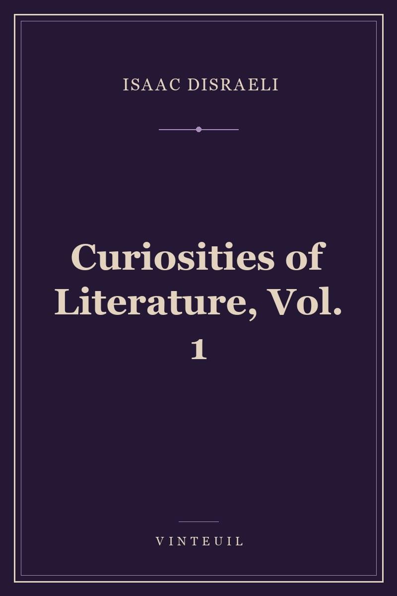 Curiosities of Literature, Vol. 1 cover