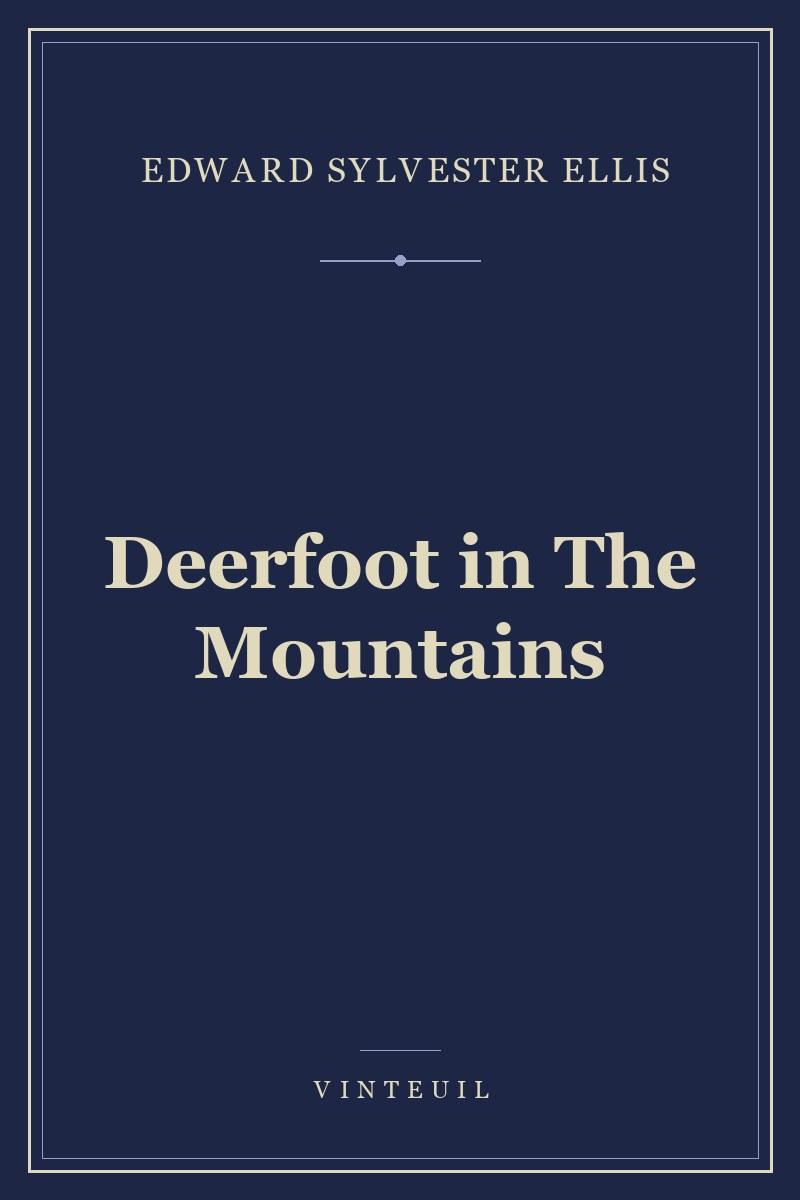 Deerfoot in The Mountains cover