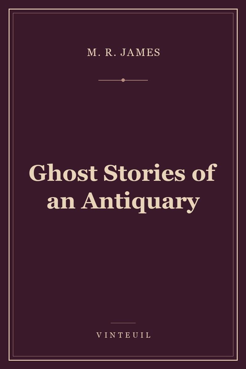 Ghost Stories of an Antiquary cover