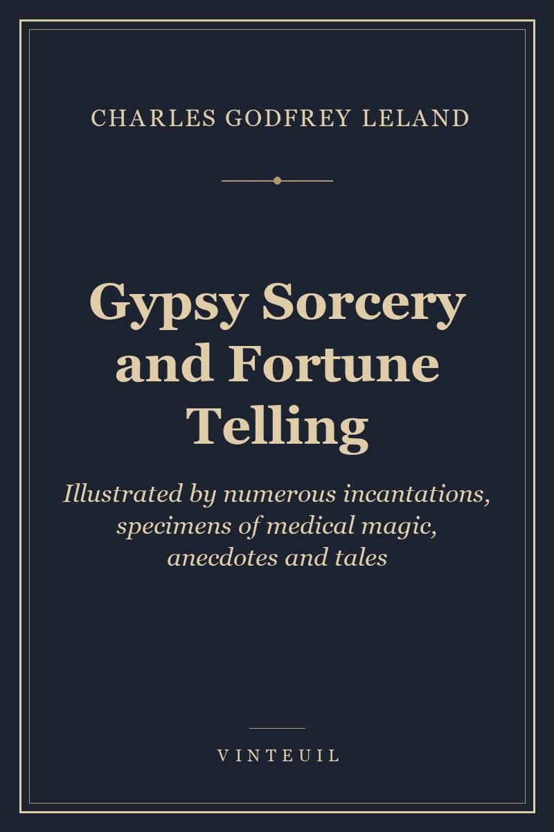 Gypsy Sorcery and Fortune Telling