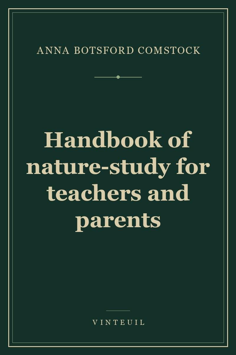 Handbook of nature-study for teachers and parents