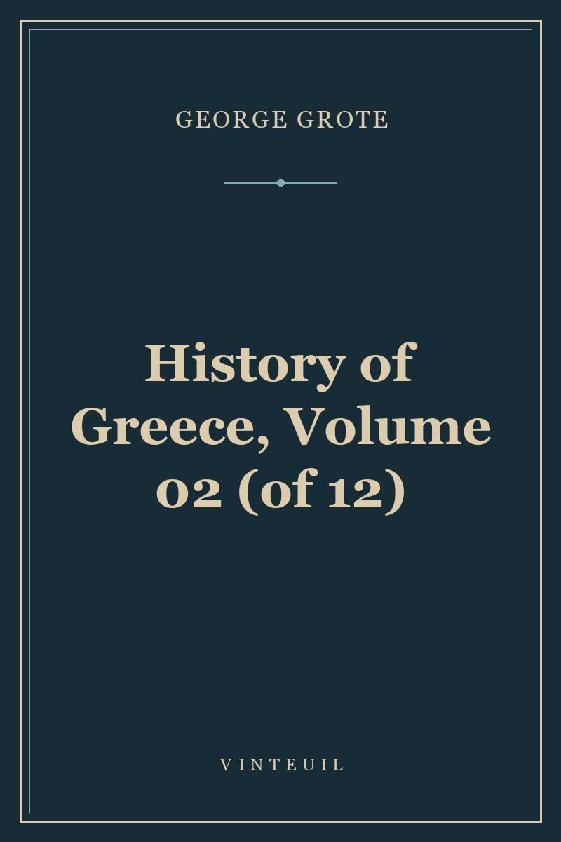 History of Greece, Volume 02 (of 12) cover