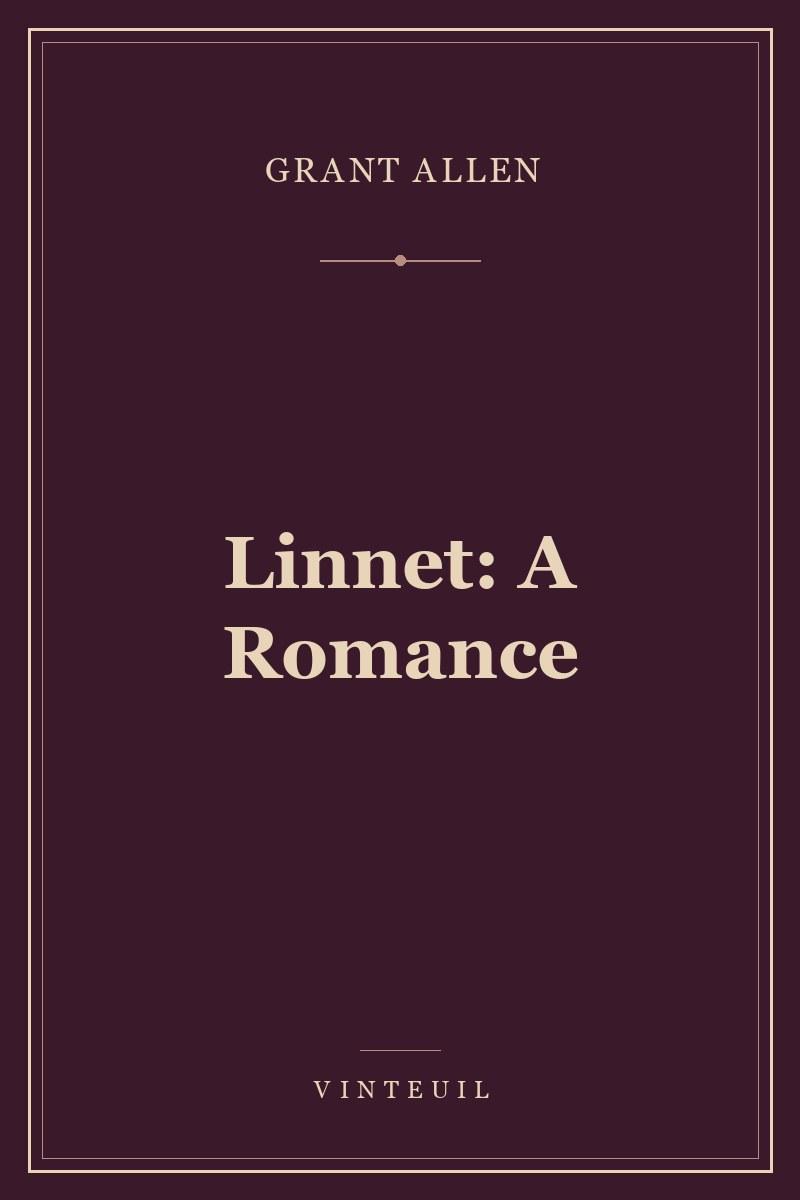 Linnet: A Romance