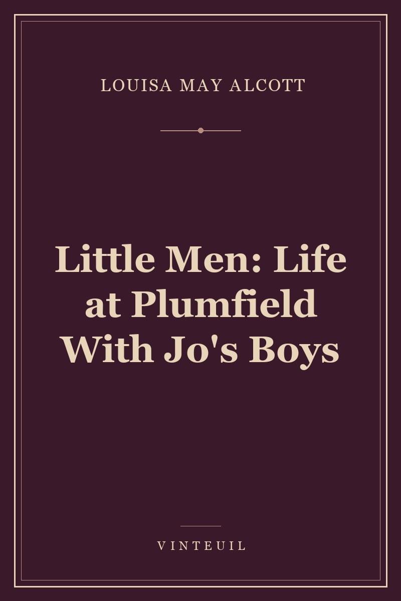 Little Men: Life at Plumfield With Jo's Boys cover