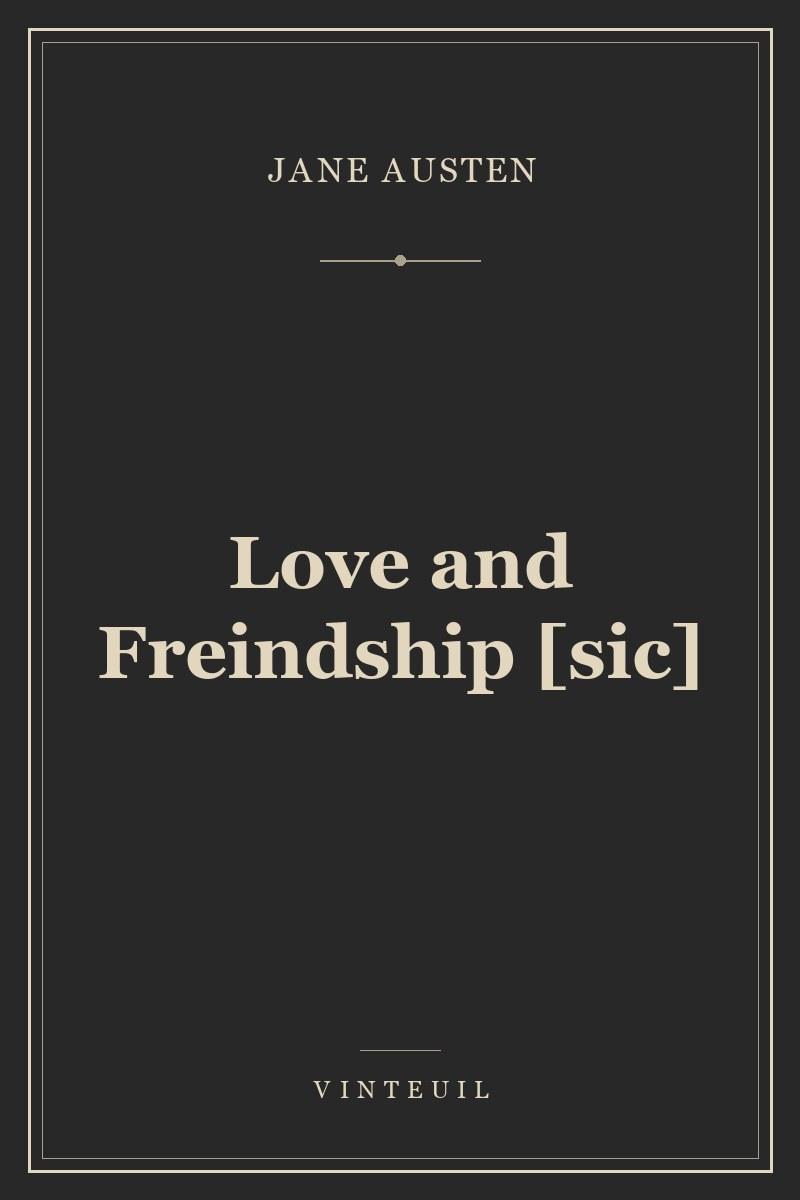 Love and Freindship [sic] cover