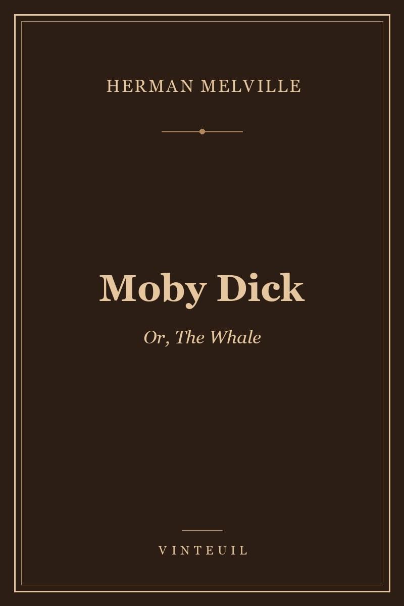 Moby Dick — Herman Melville