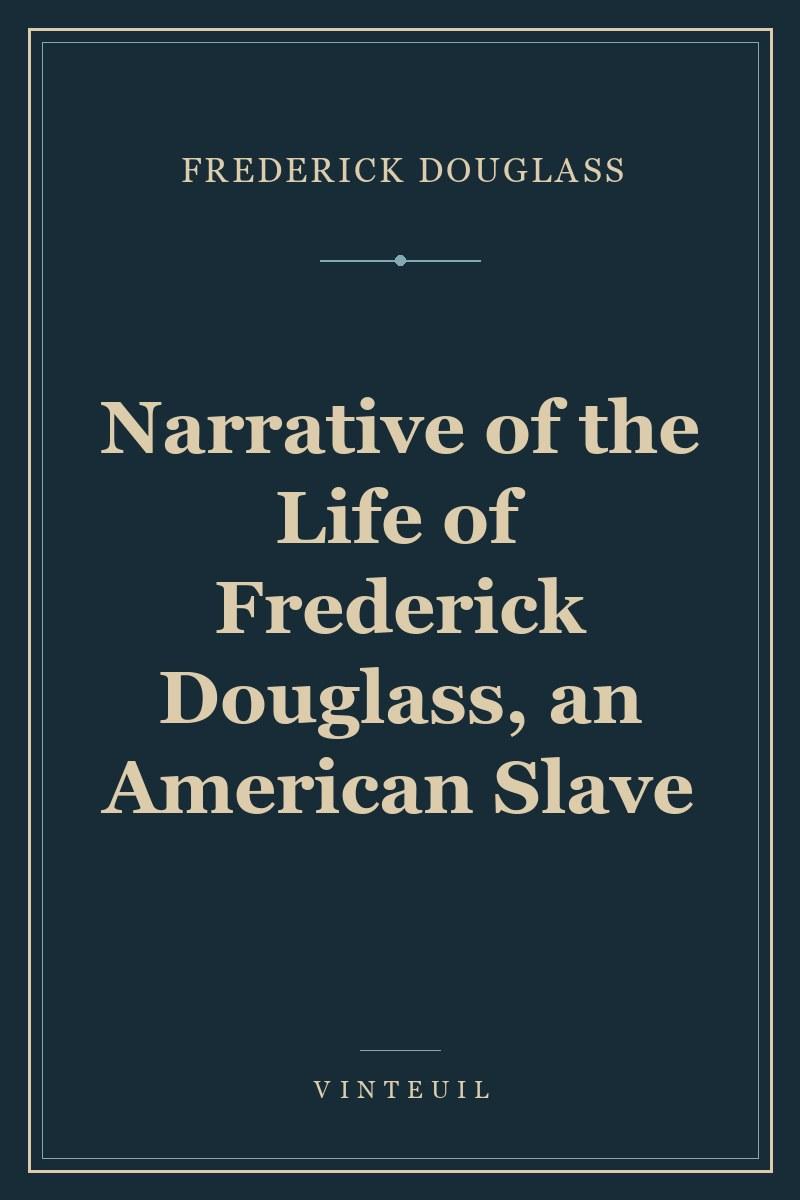 Narrative of the Life of Frederick Douglass, an American Slave cover